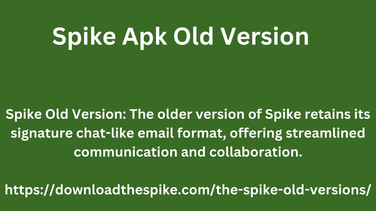 Spike Old Version