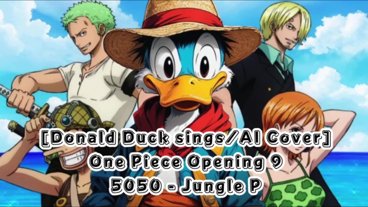 [Donald Duck sings/AI Cover] One Piece Opening 9 | 5050 - Jungle P