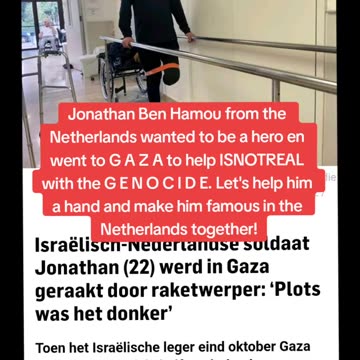 Jonathan Ben Hamou from the Netherlands wanted to be a hero en went to G A Z A to help ISNOTREAL