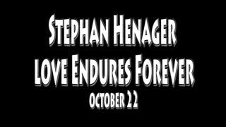 Stephan Henager Love Endures Forever