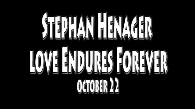 Stephan Henager Love Endures Forever