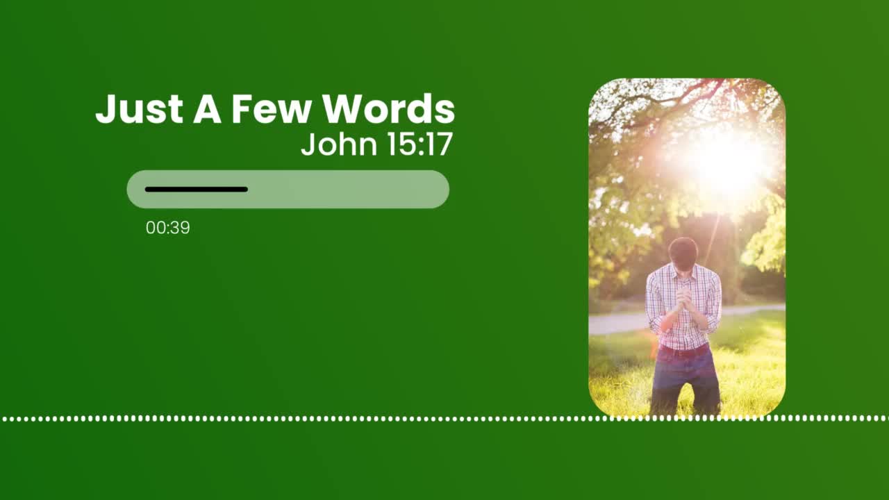 Just A Few Words - "Love One Another"