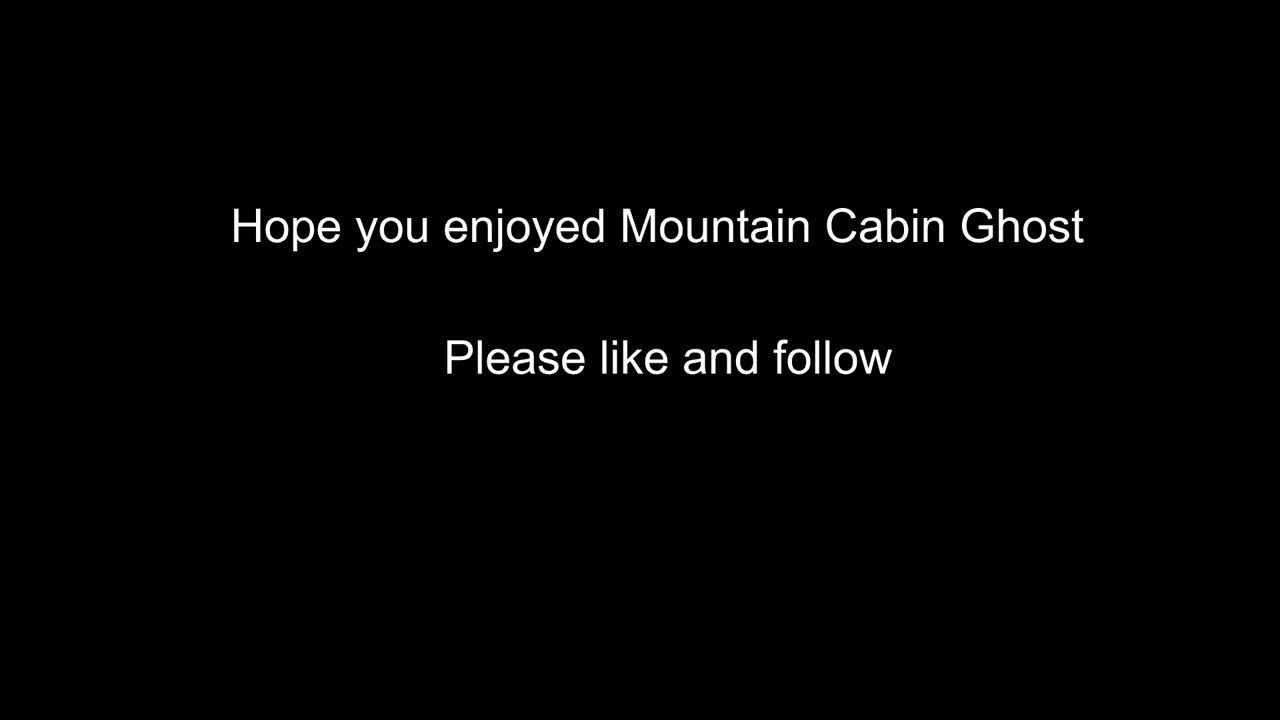 Mountain Cabin Ghost