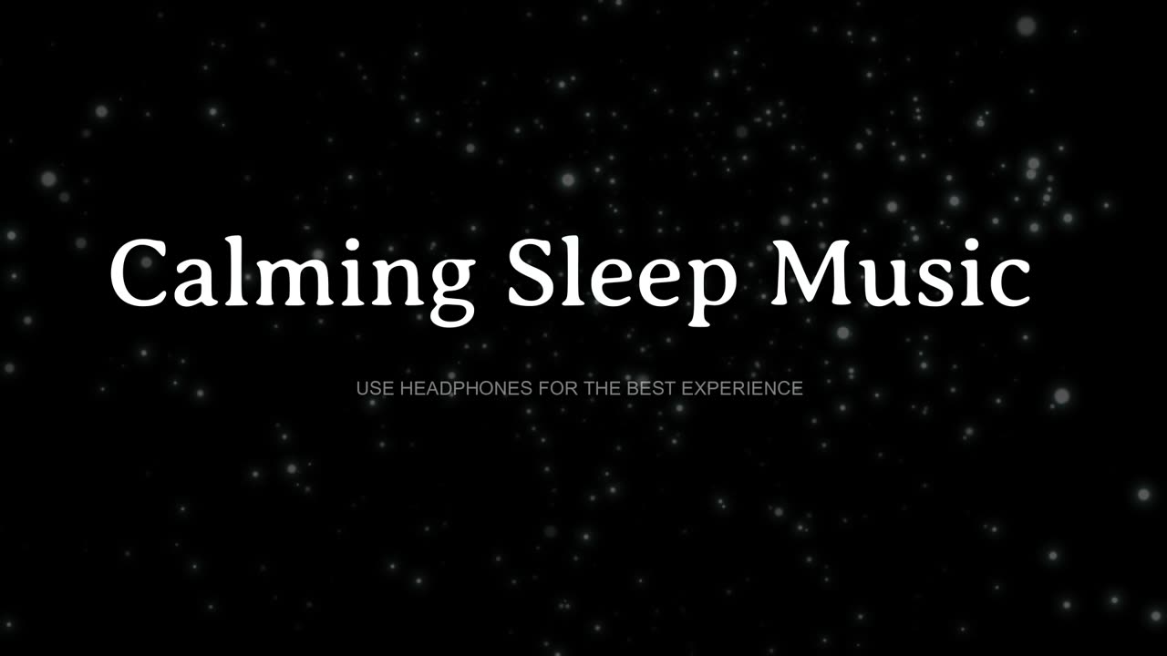 Calming Sleep Music for Insomnia Relief | Deep Relaxation Sound