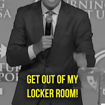 GET OUT OF MY LOCKER ROOM CREEP!!!!!