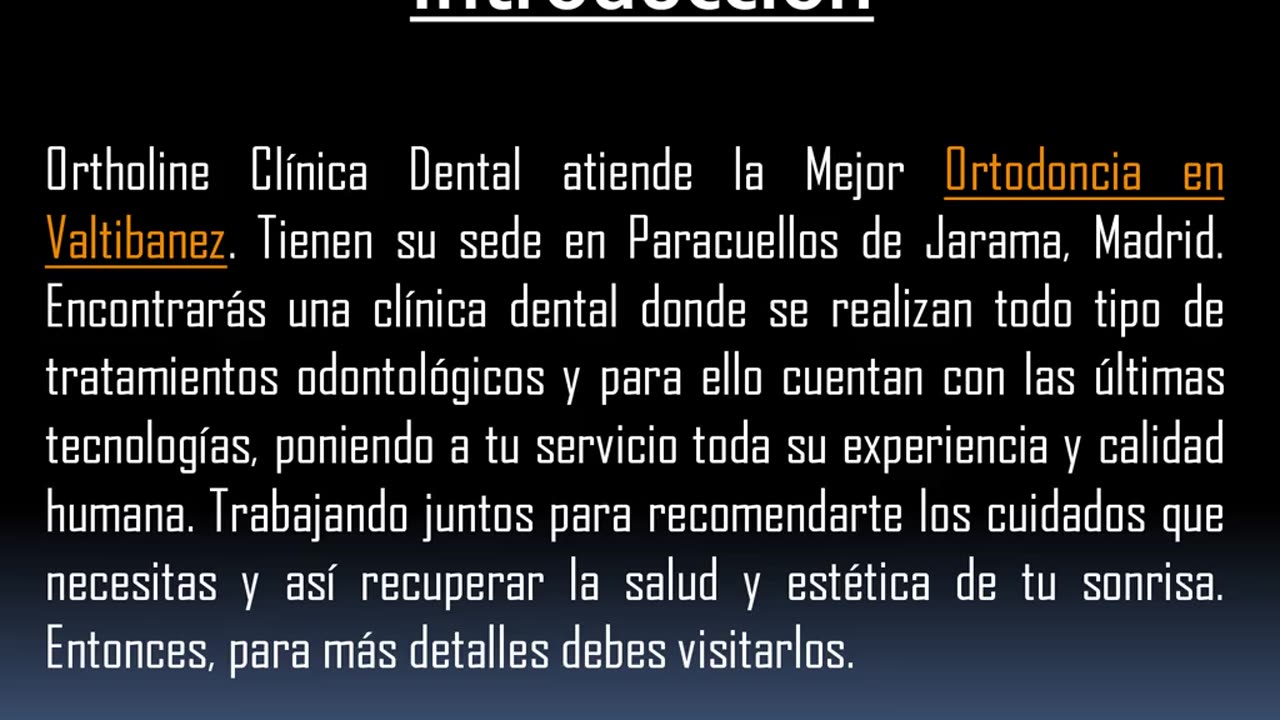 Mejor Ortodoncia Invisible en Valtibáñez