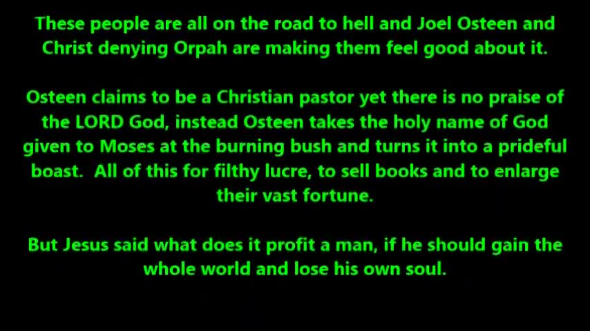 Osteen twists name of God into prideful boast The lost should be looking forward to their future