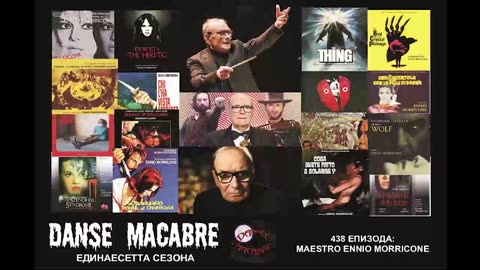 Danse Macabre (438 Izdanie) Maestro Ennio Morricone 08 07 2020@KANAL 103