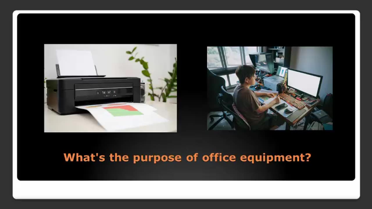 What Is The Use Of Office Equipment?