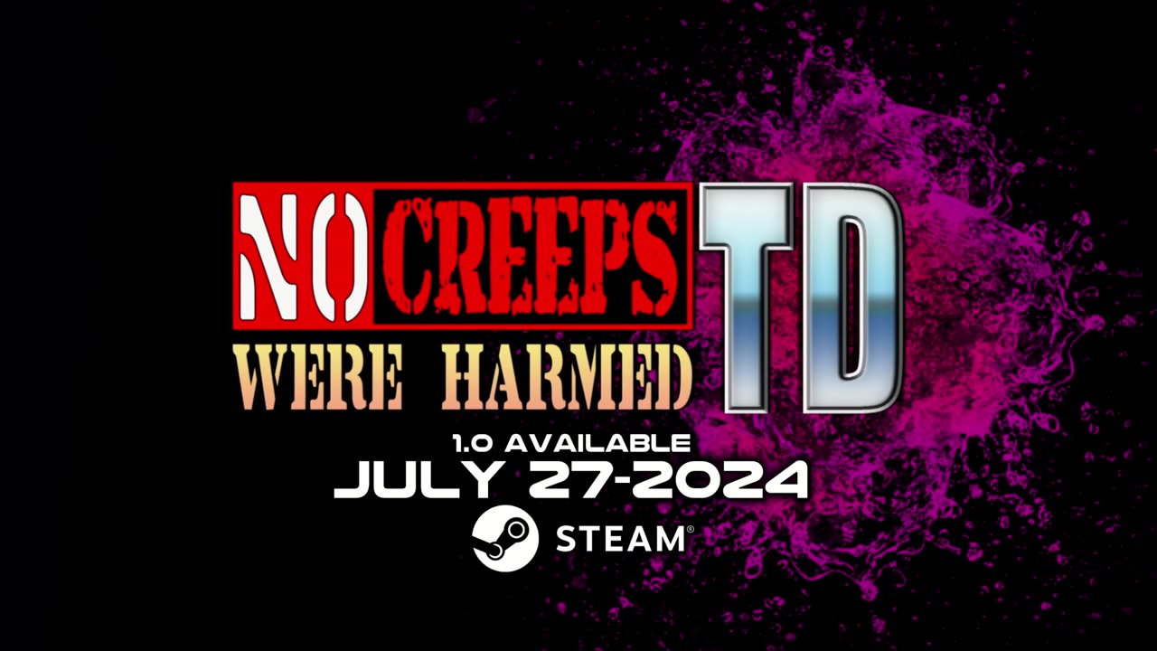 No Creeps Were Harmed TD 1.0 Trailer! Coming July 27th.