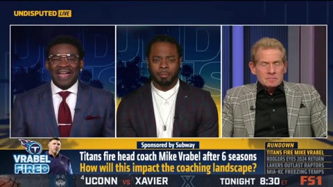 UNDISPUTED Skip Bayless reacts Titans fire head coach Mike Vrabel after six seasons