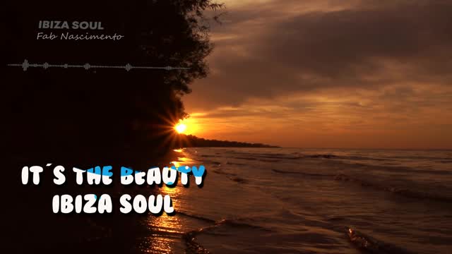 Ibiza Soul / Fab Nascimento / lyric video