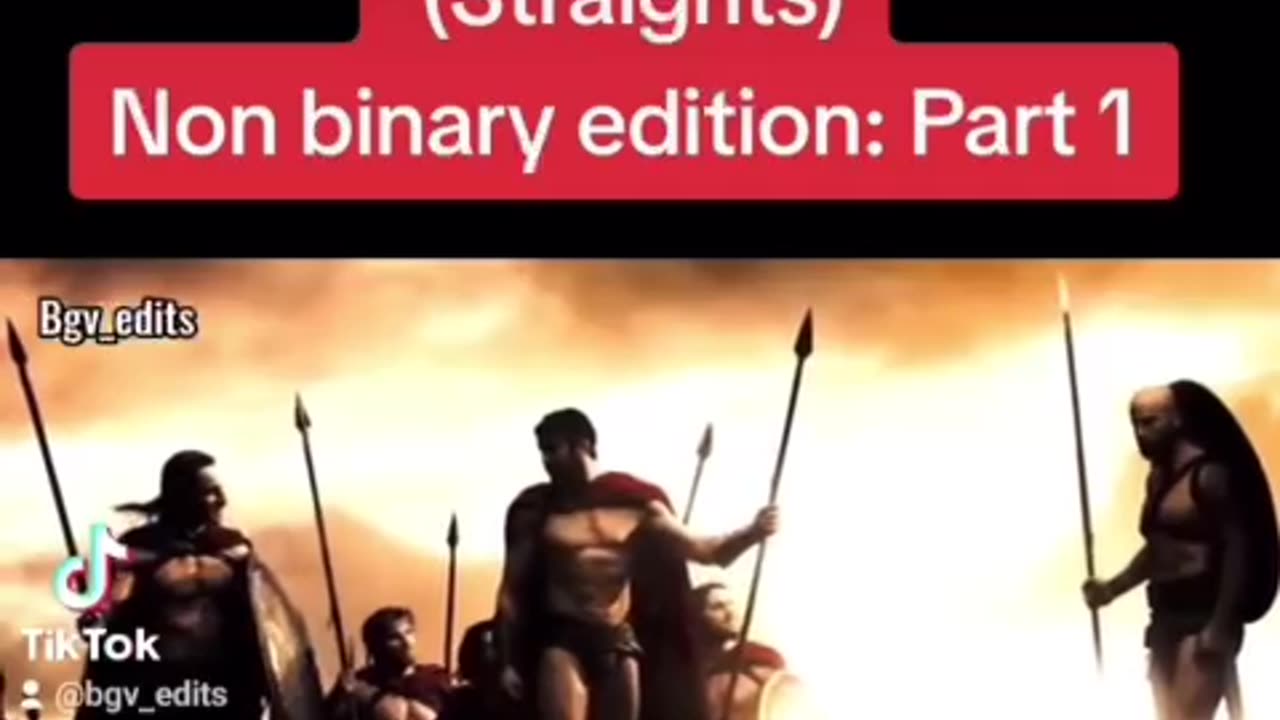 300 Spartans(Straights) Non binary edition. 🤣