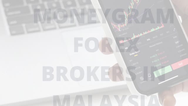 Top MoneyGram Forex Brokers In Malaysia - Live Forex Trading