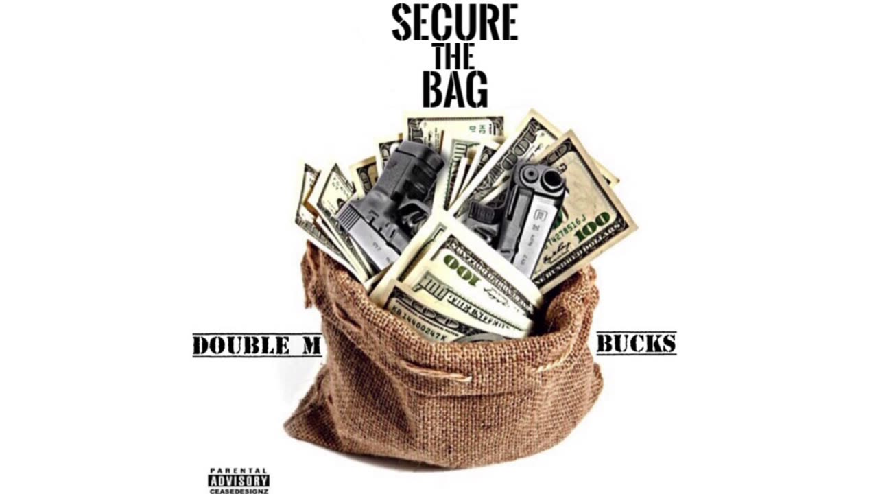 Secure The Bag (feat Bucks) 1080