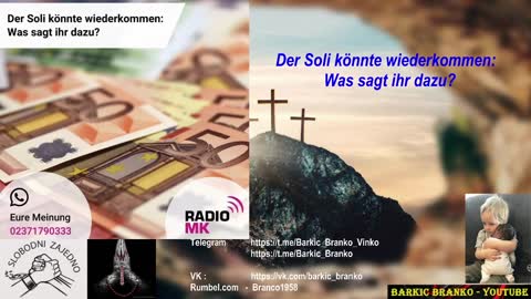 Barkić Branko - Der Soli könnte wiederkommen: Was sagt ihr dazu?