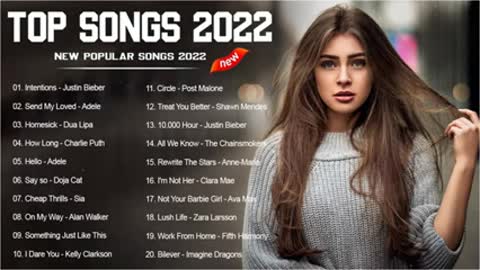 2022 New Songs ( Latest English Songs 2022 ) 🥒 Pop Music 2022 New Song 🥒 New Popular Songs 2022