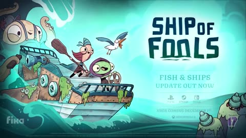 Ship Of Fools - Official Fish & Ships Update Launch Trailer
