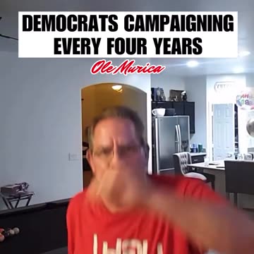 Democrats campaigning every 4 years