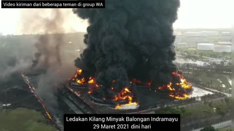 Pertamina's Balongan Indramayu Oil Refinery's Big Bang Explosion On Fire