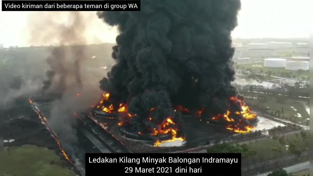 Pertamina's Balongan Indramayu Oil Refinery's Big Bang Explosion On Fire