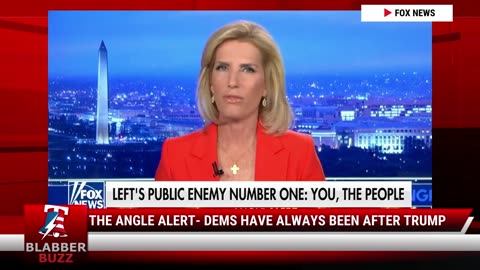 The Angle Alert- Dems Have Always Been After Trump