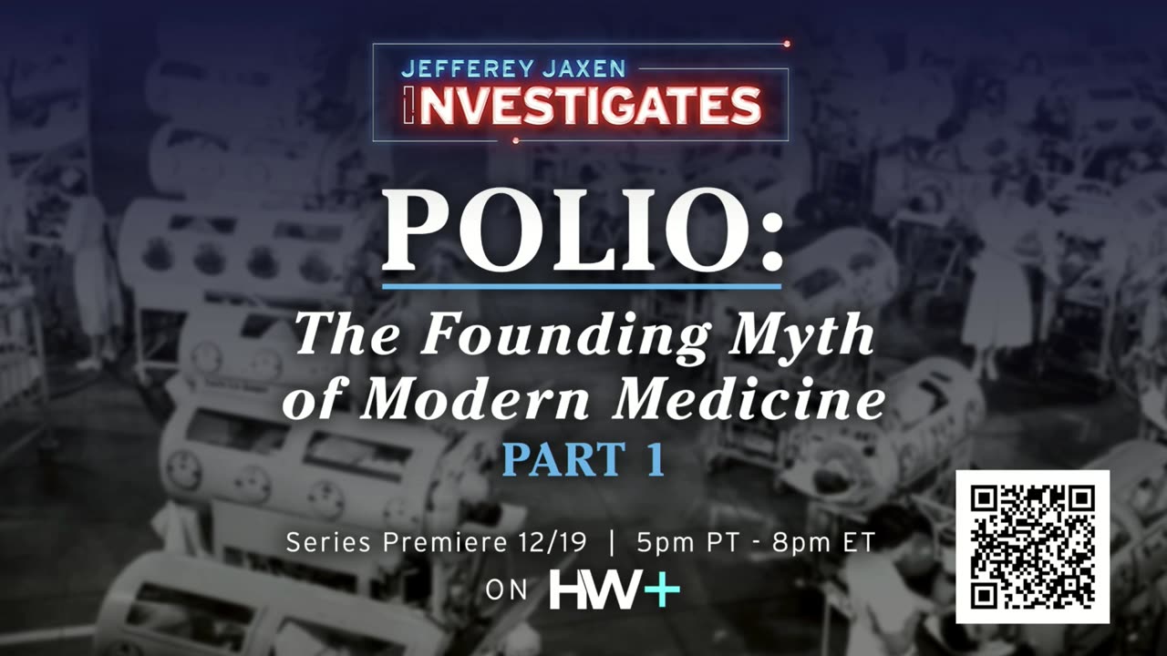 THE POLITICS OF POLIO -- The HighWire with Del Bigtree - Episode 403_