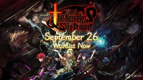 The Nameless Slay Dragon Release Date Announcement Trailer