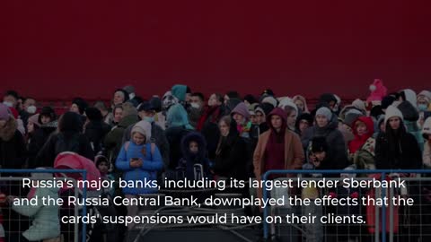 Visa and Mastercard have halted their operations in Russia.