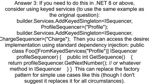 Create two singleton services that implement the same interface