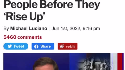 Tucker Says demonCrats know they are illegitimately and want to desarm people before they rise up.