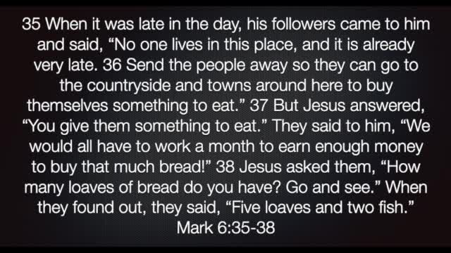 Mark 6:35-38 PODCAST