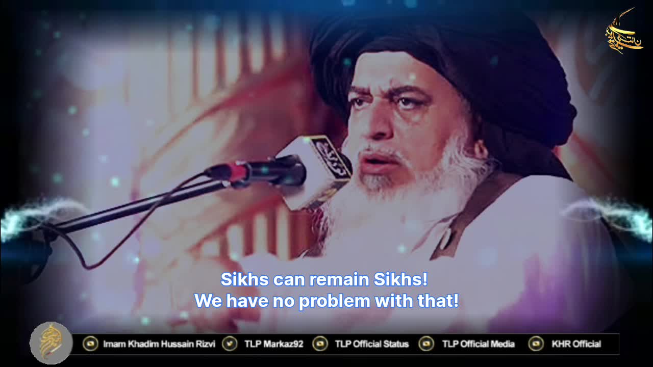 The Message Of Allama Khadim Hussain Rizvi رحمتہ اللہ علیہ*_