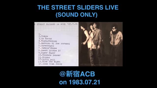 THE STREET SLIDERS @新宿ACB on 1983.07.21