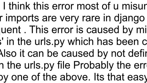 How to fix the error for django 39djangocoreexceptionsImproperlyConfigured39 with urls