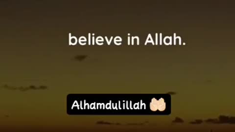 Believe in Allah