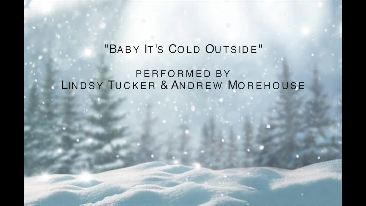 Baby It's Cold Outside - Andrew Morehouse & Lindsy Tucker (cover)