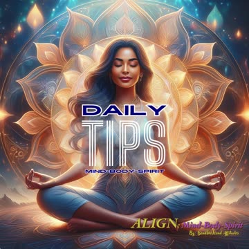 Daily Mind-Body-Spirit Tips 50