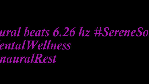 binaural_beats_6.26hz_BinauralDeepFocus BinauralAmbientHealing BinauralZenHarmonics