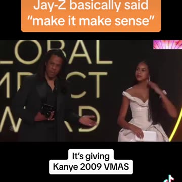 Jay-Z basically said “make it make sense”