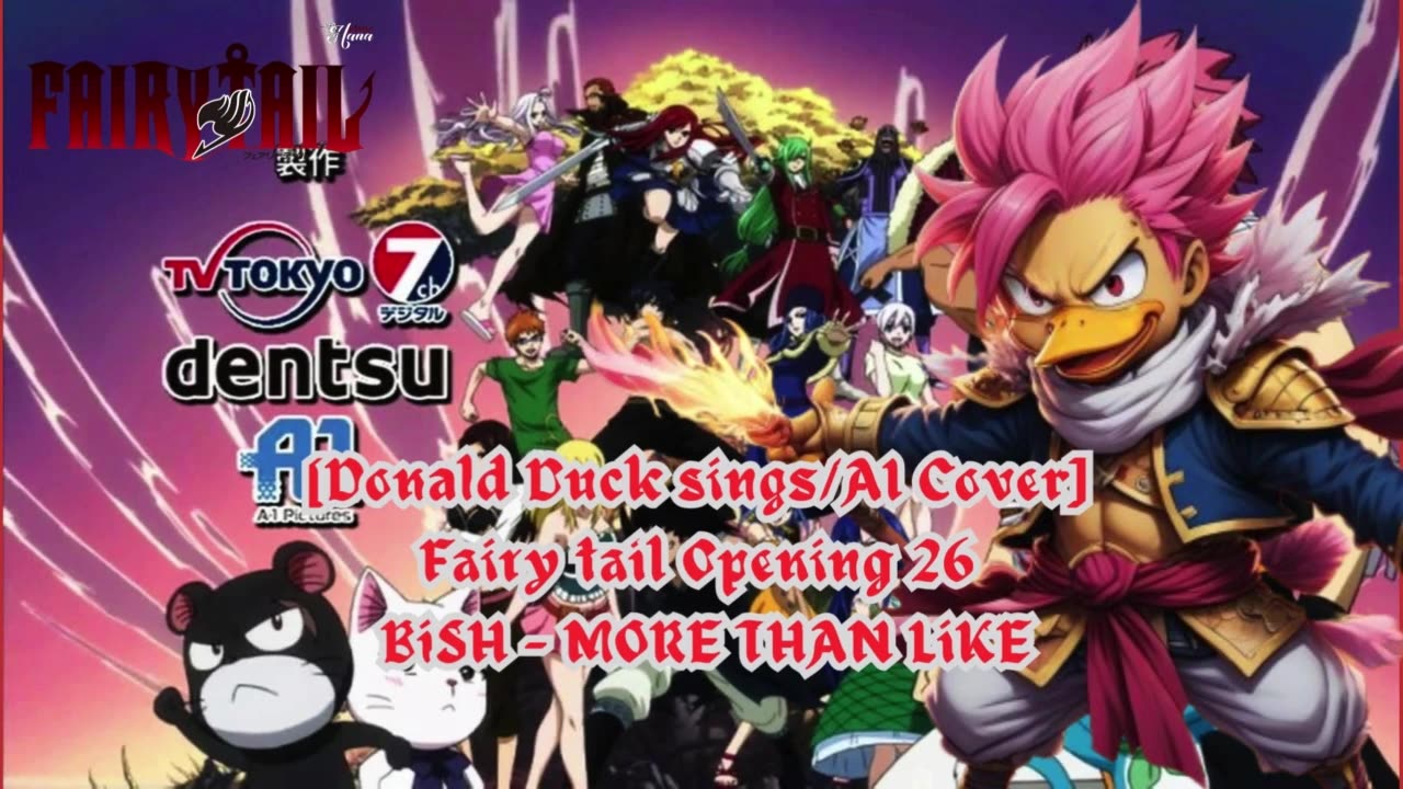 [Donald Duck sings/AI Cover] Fairy tail Opening 26 | BiSH - MORE THAN LiKE