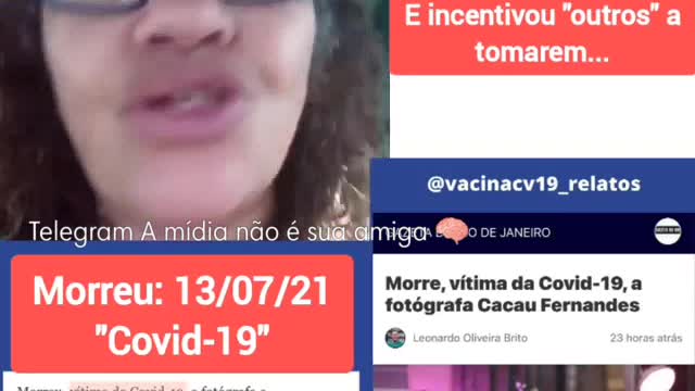 15/06/21 "Dei sorte de tomar a Pfizer... as pessoas dizem que é a melhor." Morreu de 'corona' 13/07