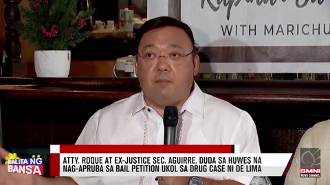 Atty. Roque at ex-Justice Sec. Aguirre, duda sa huwes na nag-apruba sa bail petition ukol sa dr*g