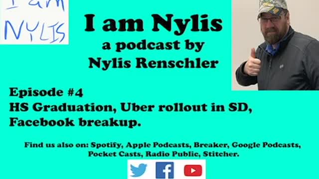 I am Nylis #4 - HS Graduation, Uber rollout in SD, Facebook breakup.