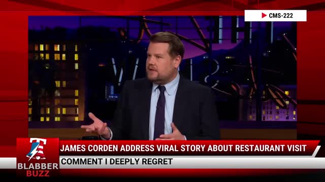 James Corden Address Viral Story About Restaurant Visit