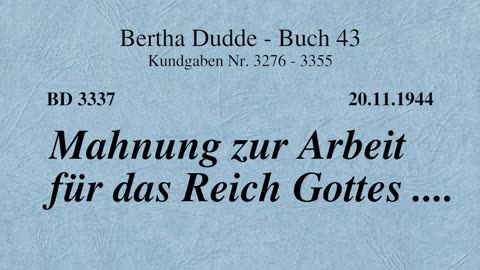 BD 3337 - MAHNUNG ZUR ARBEIT FÜR DAS REICH GOTTES ....