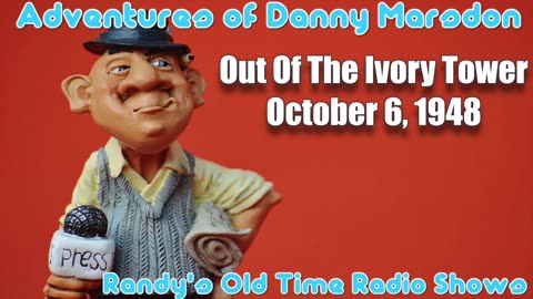 48-10-06 Adventures Of Danny Marsdon Out Of The Ivory Tower