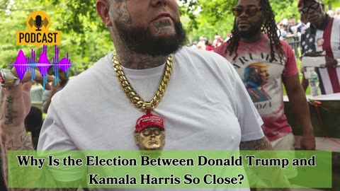 Why Is the Election Between Trump and Harris So Close? The Shocking Truth Revealed!