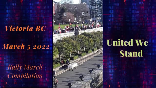 Freedom Convoy Rally (March Compilation) Victoria BC