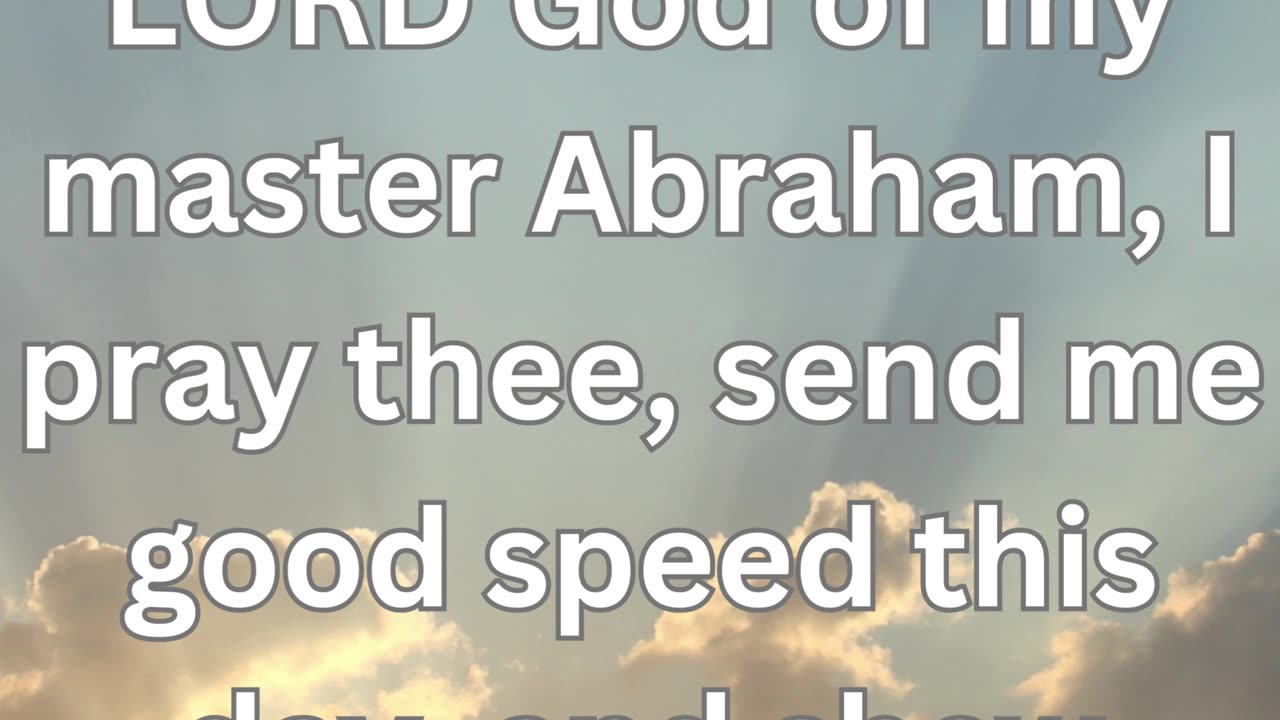 "Rebekah's Test of Kindness: Genesis 24:12"